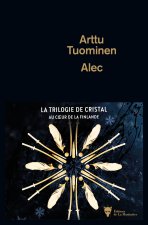 Alec - La Trilogie de Cristal vol.1