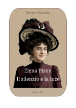 Elena Piron. Il silenzio e la luce