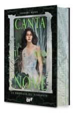Canta il mio nome. La profezia di Atalanta