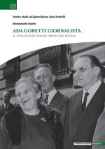 Ada Gobetti giornalista. Il linguaggio «social» prima dei «social»