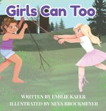 Girls Can Too