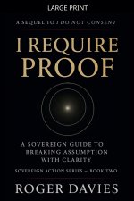 I Require Proof