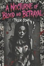 A Nocturne of Blood and Betrayal