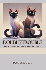 Double Trouble
