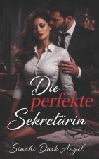 Die perfekte Sekretärin