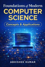 Foundations of Modern Computer Science