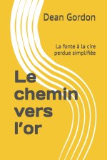 Le chemin vers l'or