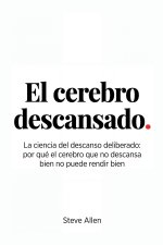 El cerebro descansado