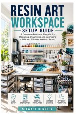 Resin Art Workspace Setup Guide