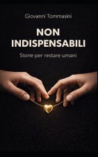 NON INDISPENSABILI