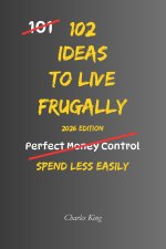 102 Ideas To Live Frugally