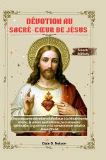 DÉVOTION AU SACRÉ-CŒUR DE JÉSUS