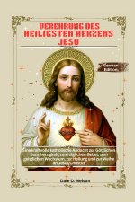 VEREHRUNG DES HEILIGSTEN HERZENS JESU