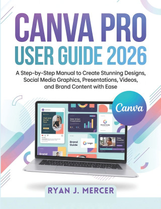 Canva Pro User Guide 2026