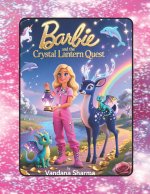 Barbie and the Crystal Lantern Quest