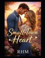 Small-Town Heart