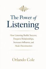 The Power of Listening