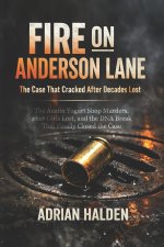 Fire on Anderson Lane