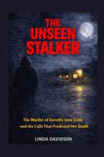 The Unseen Stalker