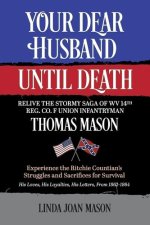 Your Dear Husband Until Death