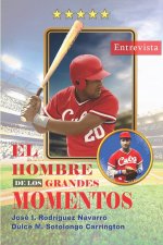 El Hombre de los Grandes Momentos