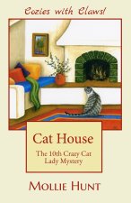 Cat House