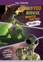 Could You Survive Monster Hunting? Volume 2: An Interactive Monster Hunt