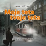 Moje teta, tvoje teta - 2 CDmp3 (Čte Martin Stránský)