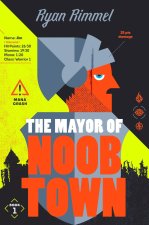 MAYOR OF NOOBTOWN