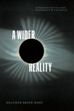 A Wider Reality – Representative Lives, Modernity, and the Novel