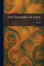 The Teaching of Jesus