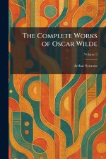 The Complete Works of Oscar Wilde