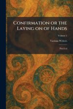 Confirmation or the Laying on of Hands