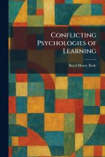 Conflicting Psychologies of Learning