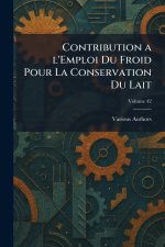contribution a l'emploi du froid pour la conservation du lait