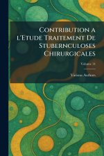 Contribution a l'etude traitement de stubernculoses chirurgicales