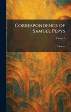Correspondence of Samuel Pepys