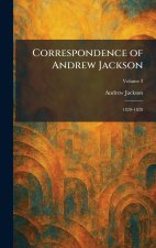 Correspondence of Andrew Jackson