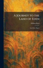 A Journey to the Land of Eden