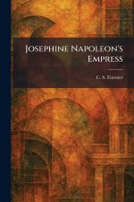Josephine Napoleon's Empress