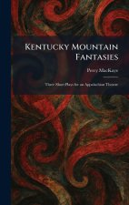 Kentucky Mountain Fantasies