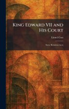 King Edward VII and His Court