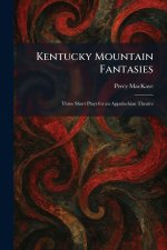 Kentucky Mountain Fantasies