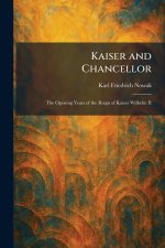 Kaiser and Chancellor