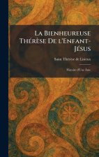 La Bienheureuse ThÃ©rÃ¨se De l'Enfant-JÃ©sus