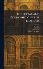 The Social and Economic Views of Brandeis