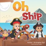 Oh Ship