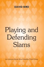 Playing and Defending Slams