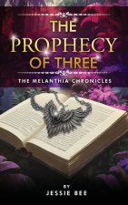 The Prophecy of Three