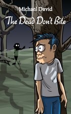 The Dead Don't Bite